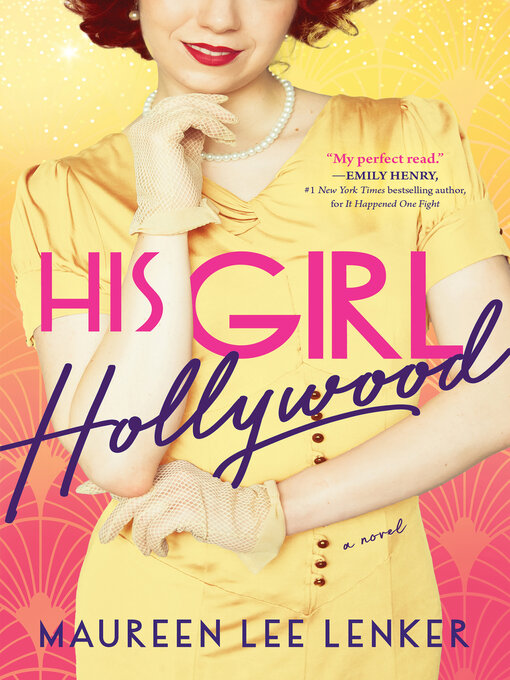 Title details for His Girl Hollywood by Maureen Lee Lenker - Available